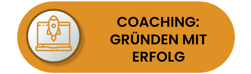 Ein Button mit der Aufschrift: Coaching Gründen mit Erfolg